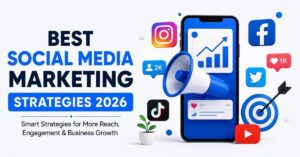 Best Social Media Marketing Strategies 2026